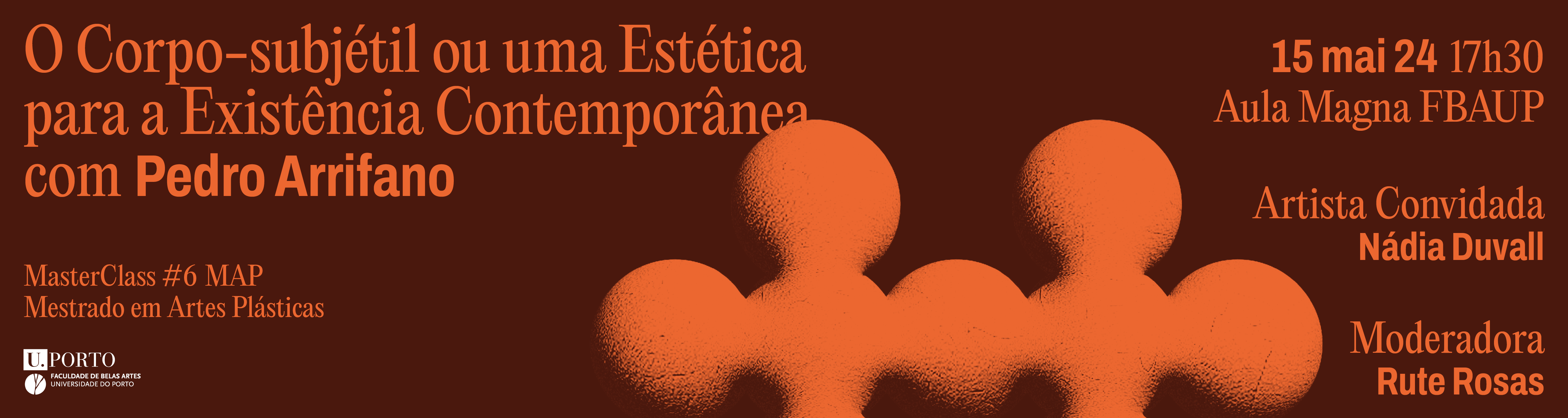 Masterclass #6 MAP | 'O Corpo-subjtil ou uma Esttica para a Existncia Contempornea', com Pedro Arrifano