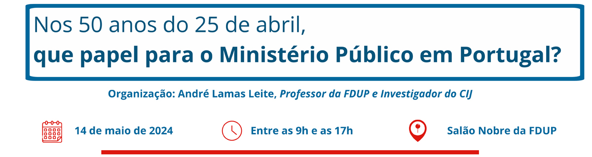 Conferncia | Nos 50 anos do 25 de abril, que papel para o Ministrio Pblico em Portugal?