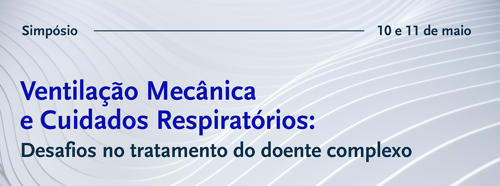 Especialistas vo discutir Ventilao Mecnica e Cuidados Respiratrios na FMUP