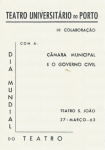 cone do Teatro Universitrio do Porto - Programa do Dia Mundial do Teatro, 27 de maro de 1963