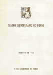 cone do Teatro Universitrio do Porto - Programa do I Ciclo Gulbenkian de Teatro, agosto de 1963