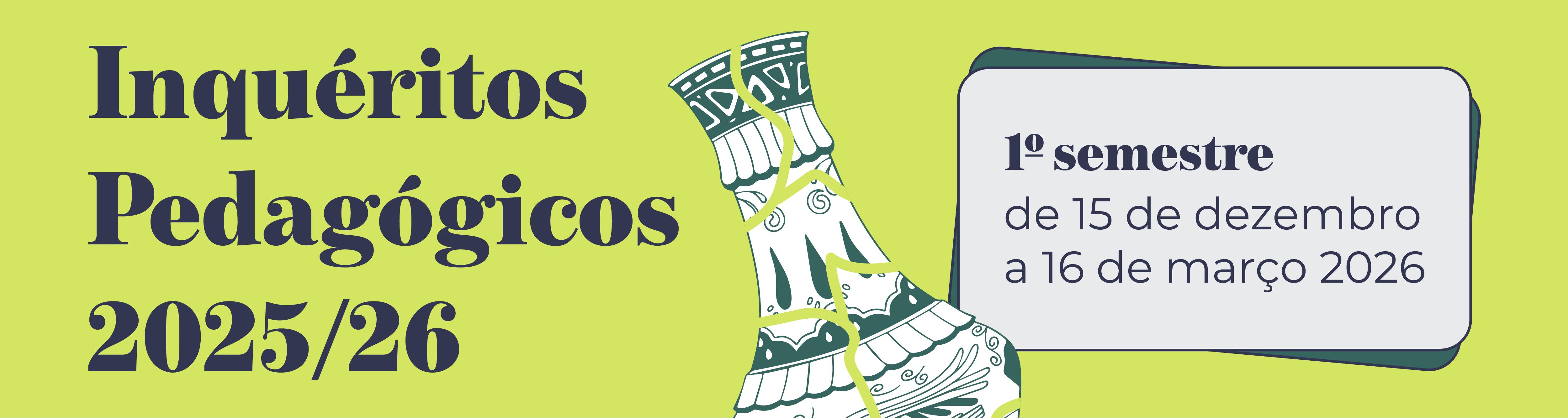 Inqu�ritos Pedag�gicos 2025/2026 - 1� semestre