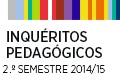 Inqu�ritos Pedag�gicos 2� semestre 2014/2015