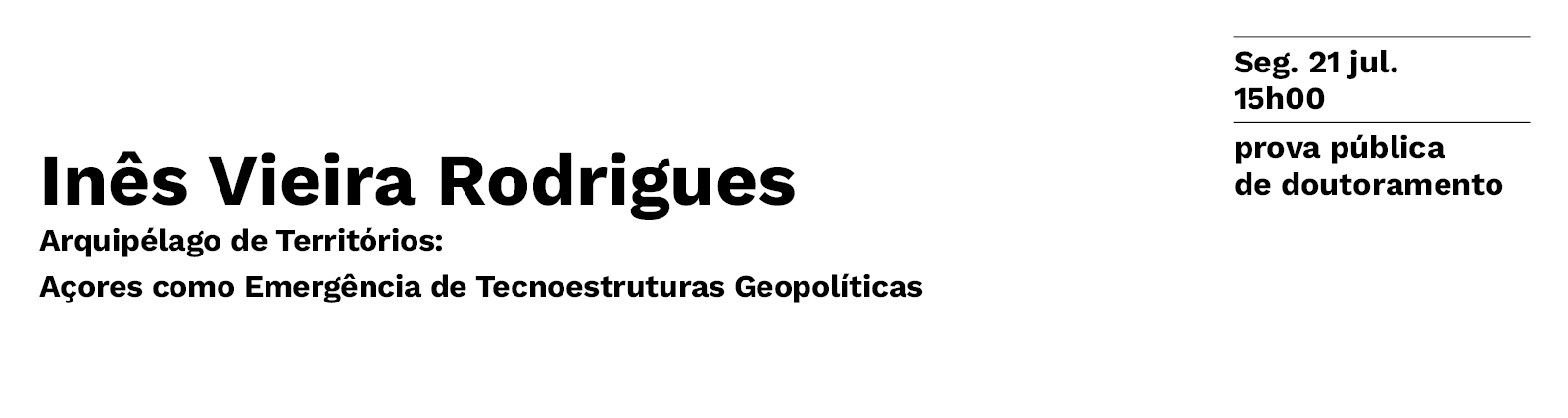 Prova Pblica de Doutoramento da Arquiteta Maria Ins Vieira Rodrigues