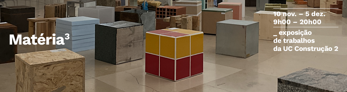Exposio dos trabalhos desenvolvidos na UC Construo 2 | Matria