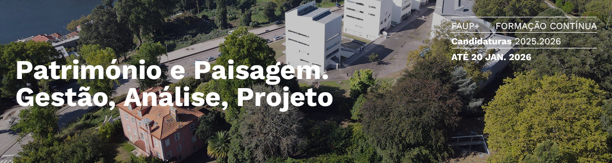 Candidaturas at 20 jan. 2026 | Formao Contnua 'Patrimnio e Paisagem. Gesto, Anlise, Projeto'