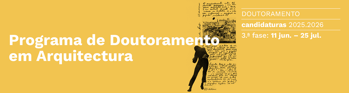 Candidaturas | Programa de Doutoramento em Arquitectura 2025.2026