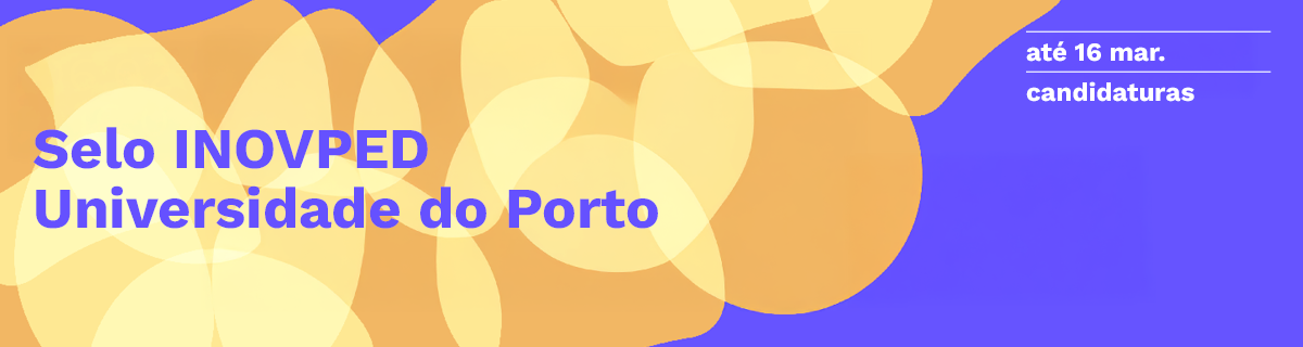 concurso ao pr�mio  Selo de Qualidade Inova��o Pedag�gica de 2026 (Selo InovPed 2026) da Universidade do Porto