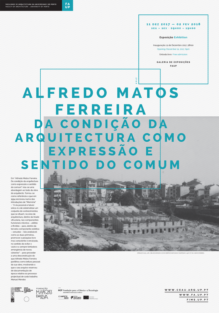 Exposio 'Alfredo Matos Ferreira. Da condio da arquitectura como expresso e sentido do comum'