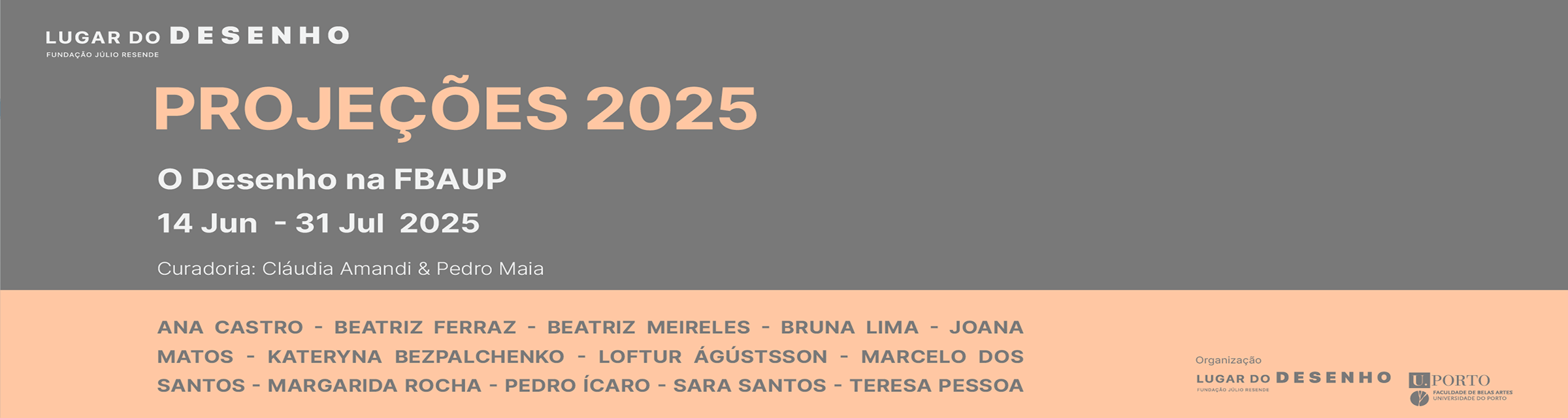 Exposio | Projees 2025 - O Desenho na FBAUP