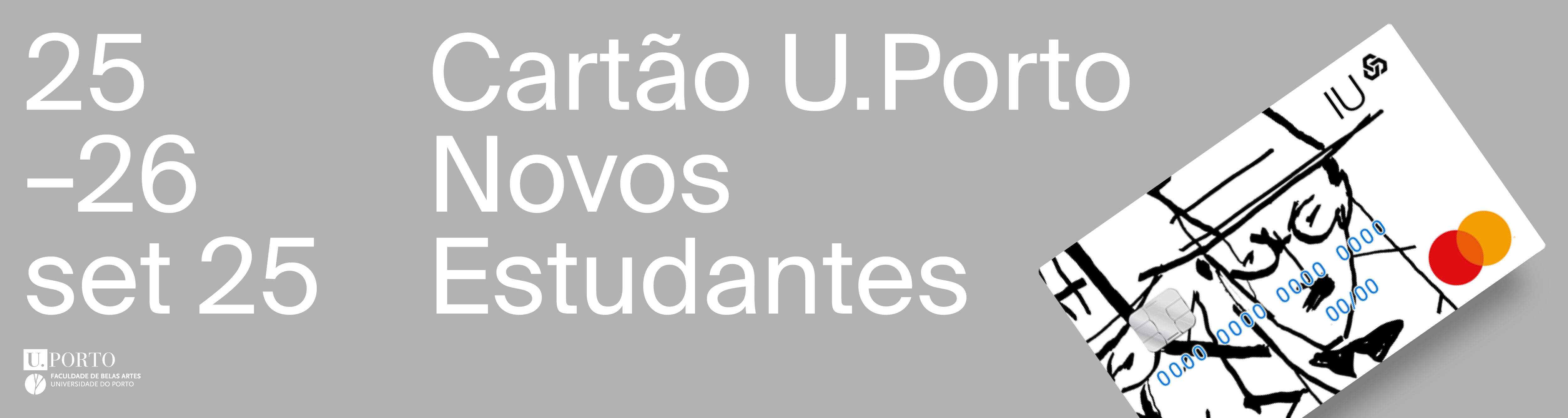 Novos Estudantes | CARTO DE ESTUDANTE U.PORTO: dias 25 e 26 setembro