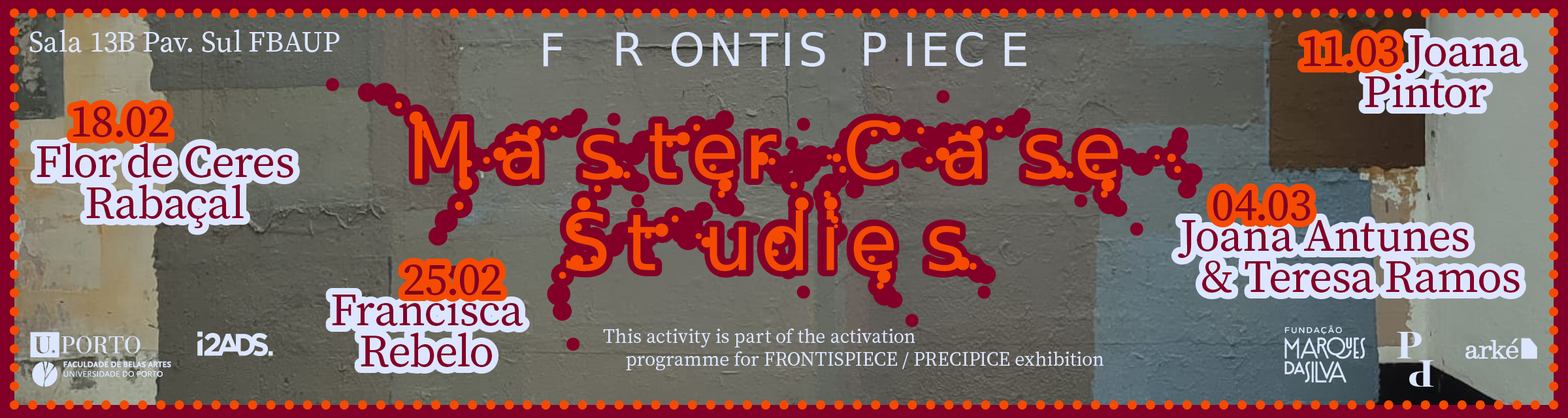 Ciclo de Aulas Abertas | Frontispiece Practices � Master Case Stu