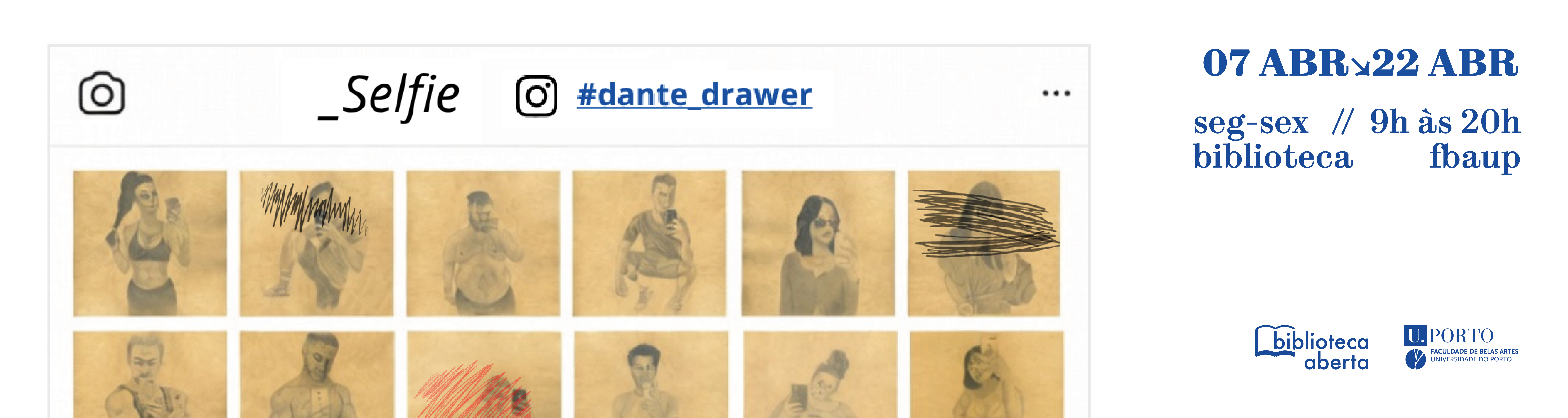 Exposi��o do artista Dante | 'Selfie'