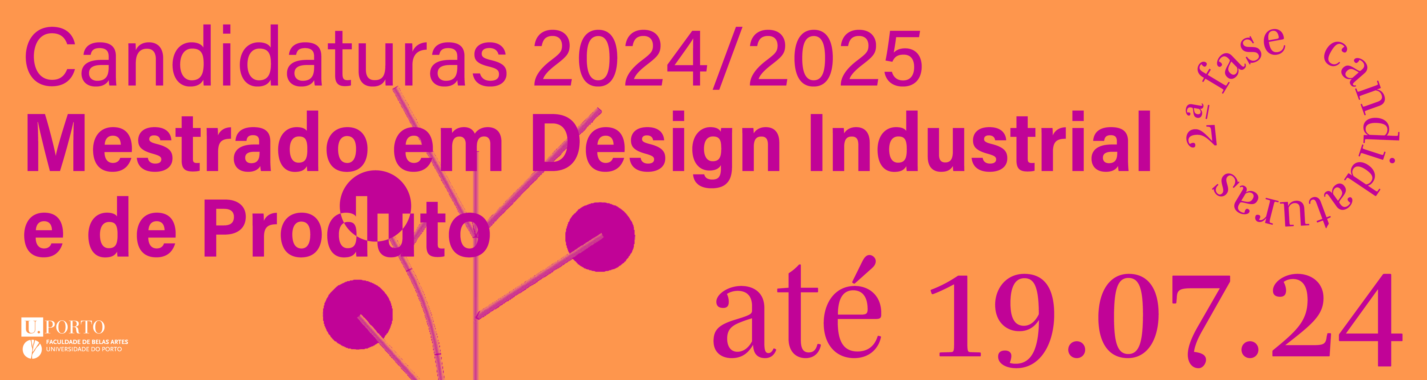 2 Fase de Candidaturas - Mestrado em Design Industrial e de Produto