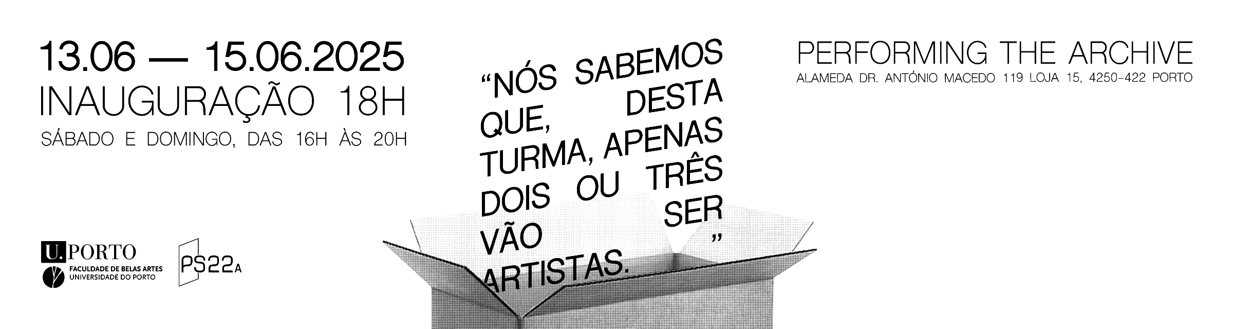 Exposio | 'Ns sabemos que, desta turma, apenas 2 ou 3 vo ser artistas.'