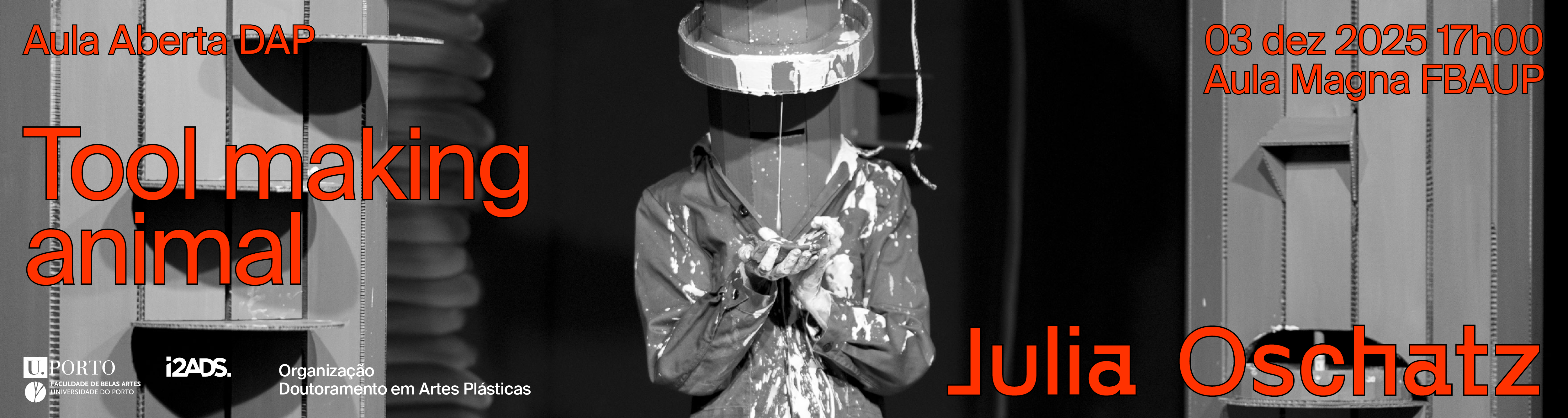 Aula Aberta DAP com Julia Oschatz | 'Tool making animal'