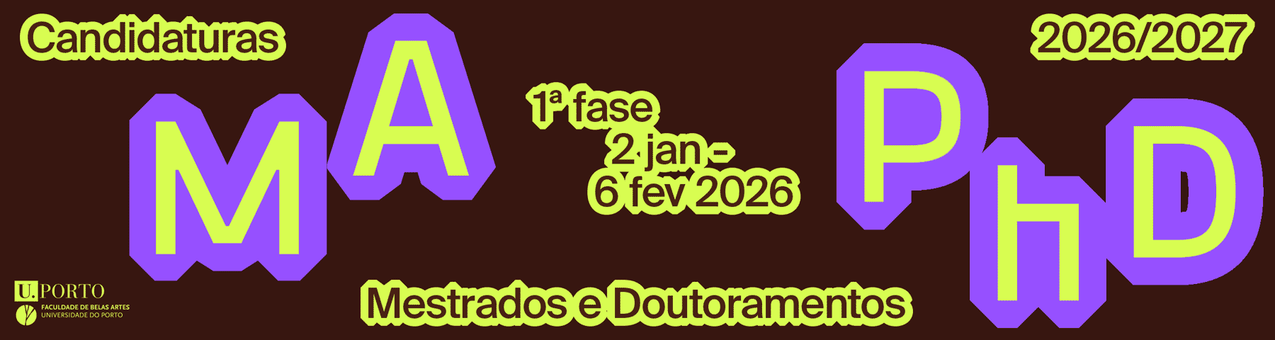 1� Fase de Candidaturas | Mestrados e Programas Doutorais 2026/2027