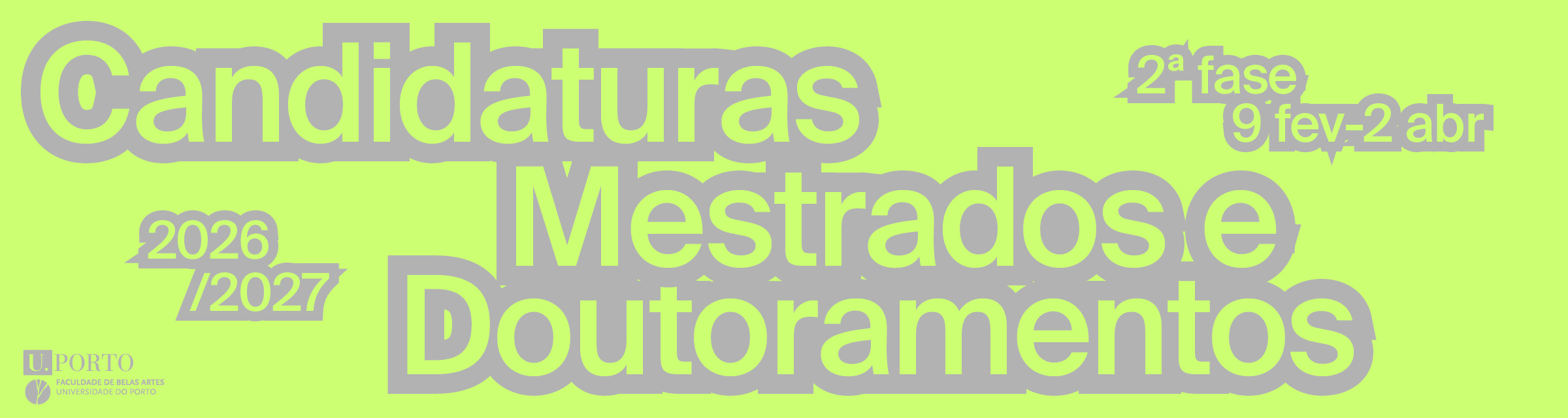 2� Fase de Candidaturas | Mestrados e Programas Doutorais 2026/2027