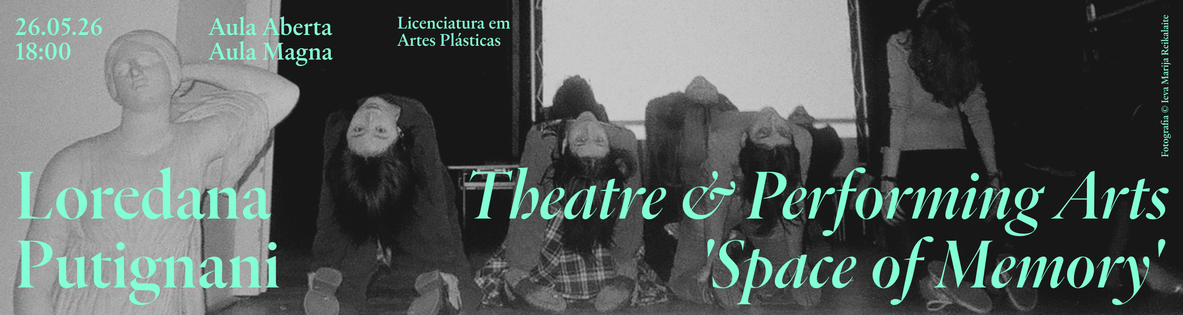 Aula Aberta com Loredana Putignani | 'Theatre & Performing Arts: Space of Memory'