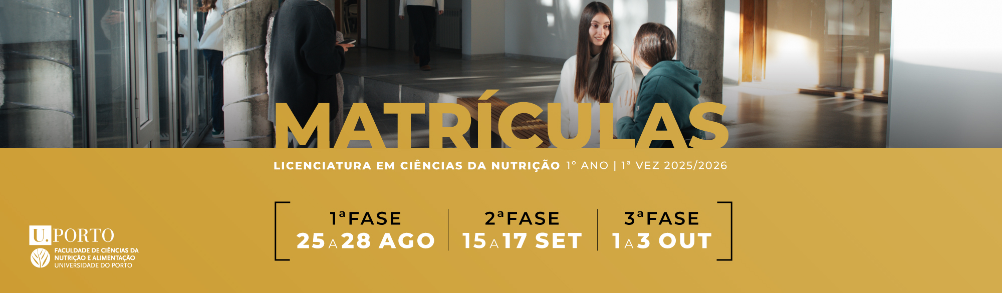 Matrculas | Regime Geral | 1. Ciclo em Cincias da Nutrio, ano letivo 2025/2026