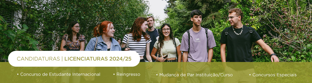 Candidaturas Licenciaturas 2024/25 | Concurso Estudante Internacional, Reingresso, Mudana de Par Instituio/Curso, Concursos Especiais