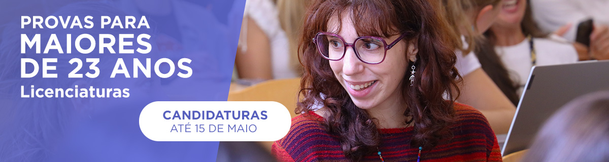 Licenciaturas | Maiores de 23 Anos — Candidaturas at� 15 de maio