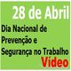 Dia Nacional de Preveno e Segurana no Trabalho