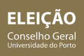 Eleies para o Conselho Geral da U.Porto