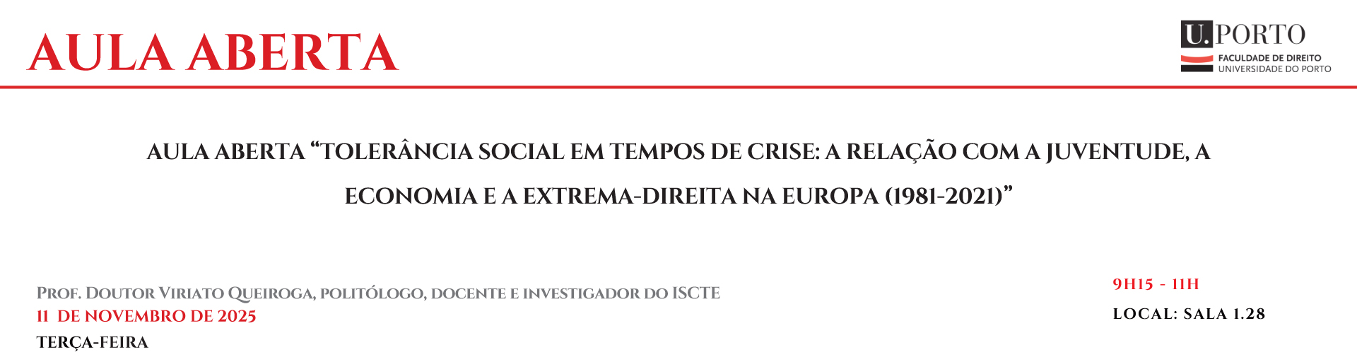 Aula Aberta - Tolerncia Social em tempos de crise: a relao com a juventude, a economia e a extrema-direita na Europa (1981-2021)