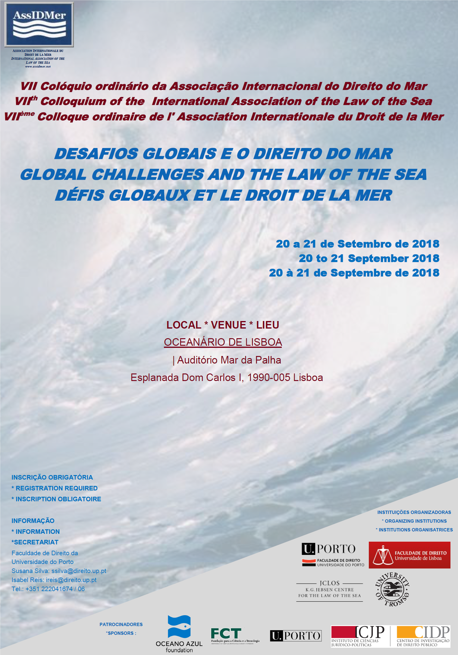 VII th Colloquium of the  International Association of the Law of the Sea - GLOBAL CHALLENGES AND THE LAW OF THE SEA