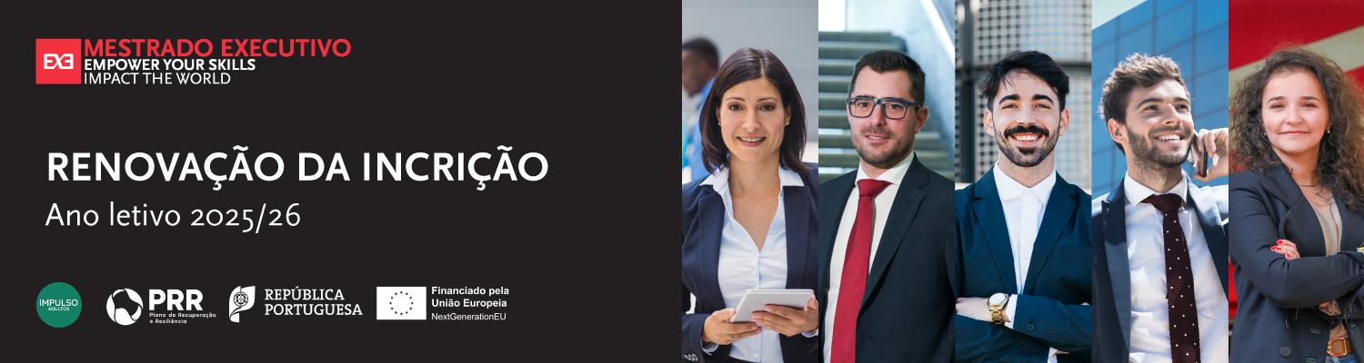 Renovao de inscrio | Mestrados Executivos | Ano letivo 2025/2026