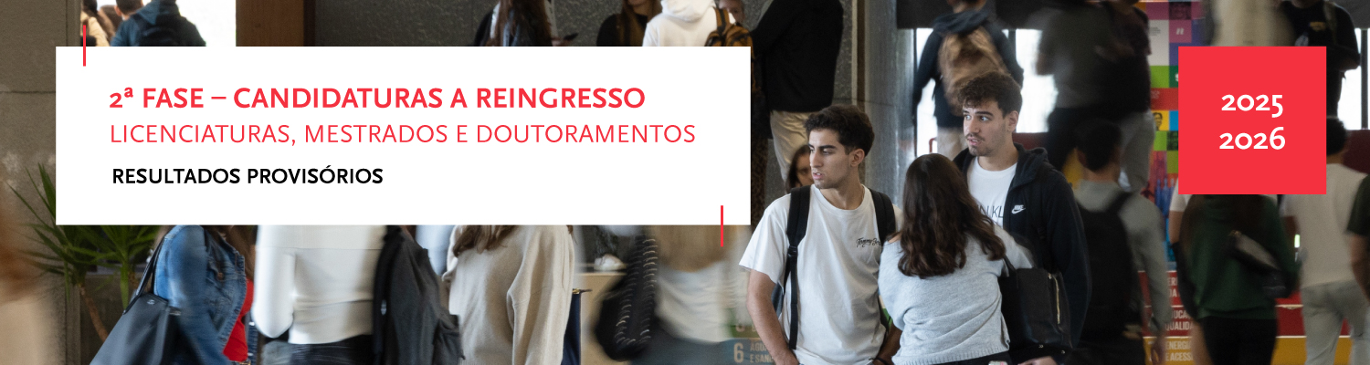Resultados provisrios | 2. Fase de Candidaturas a Reingresso: Licenciaturas, Mestrados e Doutoramentos