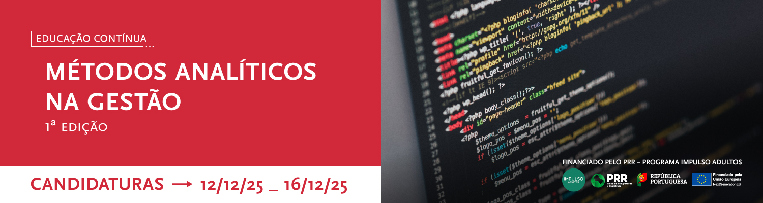 Candidaturas | M�todos Anal�ticos na Gest�o | 1.� edi��o (2025/2026)