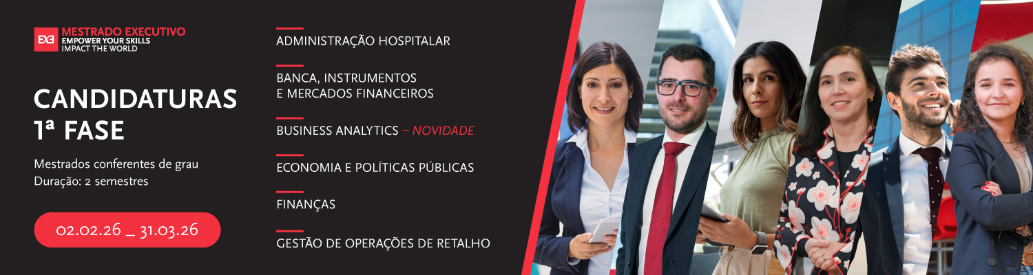 Mestrados Executivos | Candidaturas 2026-2027 | 1.� fase