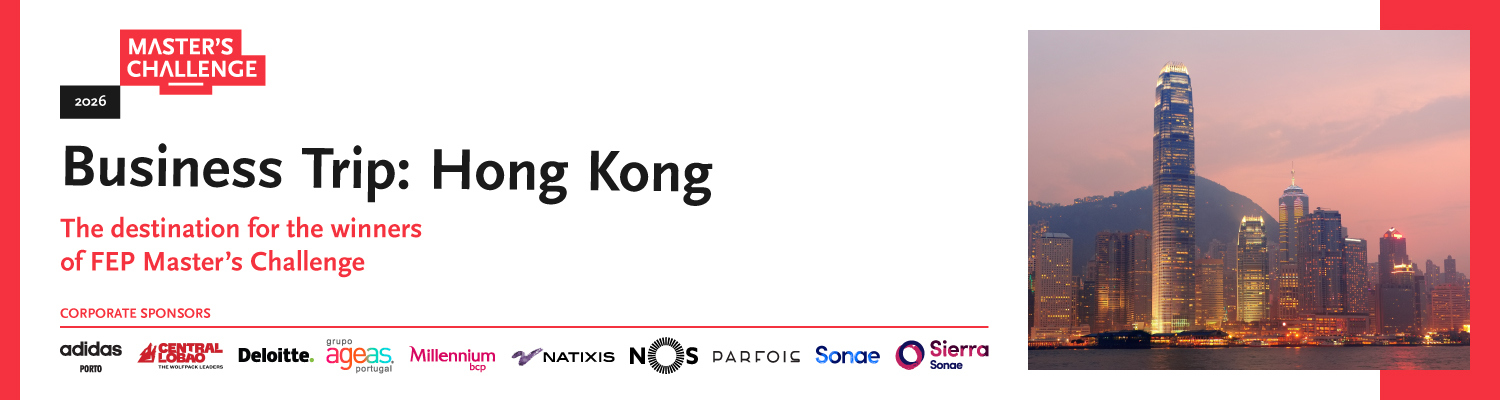 FEP Master's Challenge 2026 | Win a business trip to Hong Kong