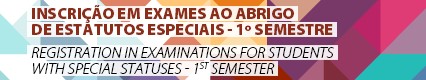 Inscri��o em exame para portadores de estatutos e condi��es especiais – 1.� semestre