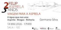''Viagem para a Asprela'': A �gua que nos une: Asprela - Bragas – Reitoria 