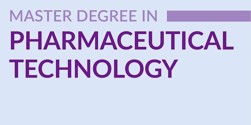 Master Degree in Pharmaceutical Technology