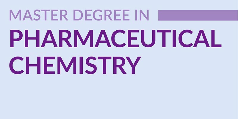 Master Degree in Pharmaceutical Chemistry