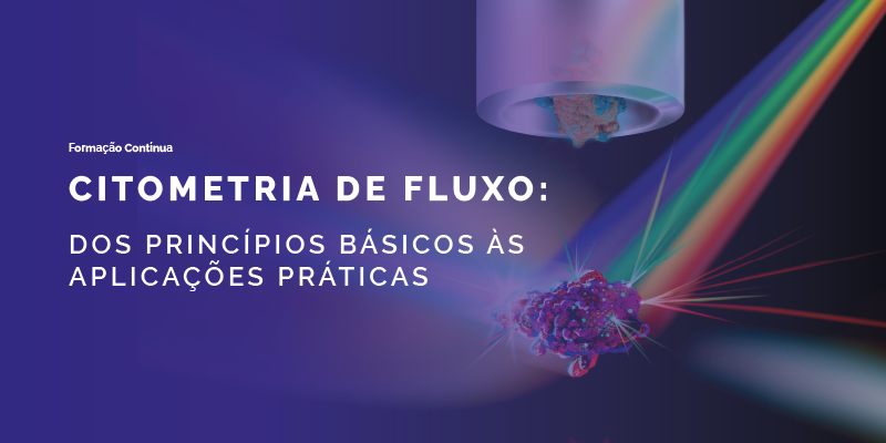 Unidade de Formao Contnua - Citometria de Fluxo: dos princpios bsicos s aplicaes prticas