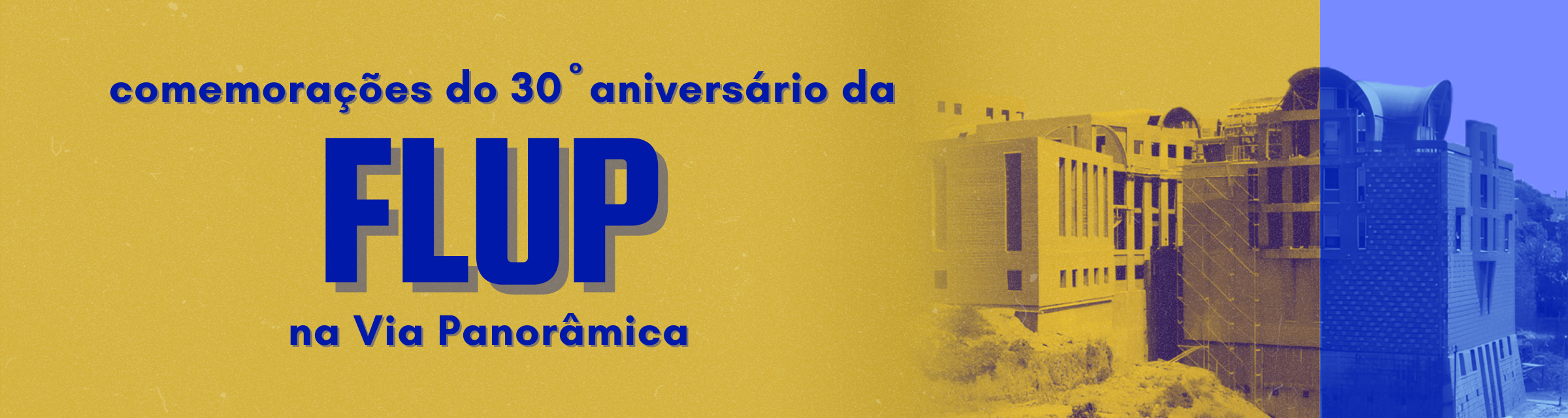 30 anos Via Panramica