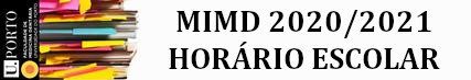 MIMD 2020/2021 - Hor�rio Escolar