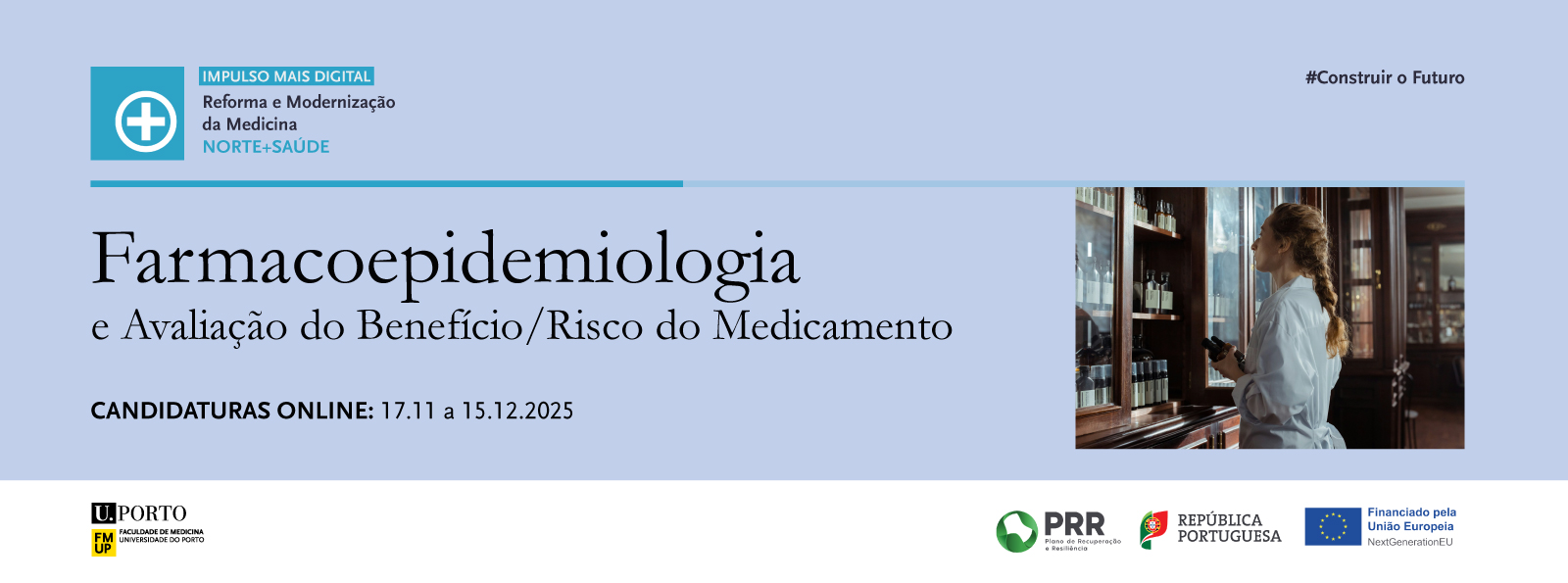 FMUP disponibiliza primeira edio do curso Farmacoepidemiologia e Avaliao do Benefcio/Risco do Medicamento