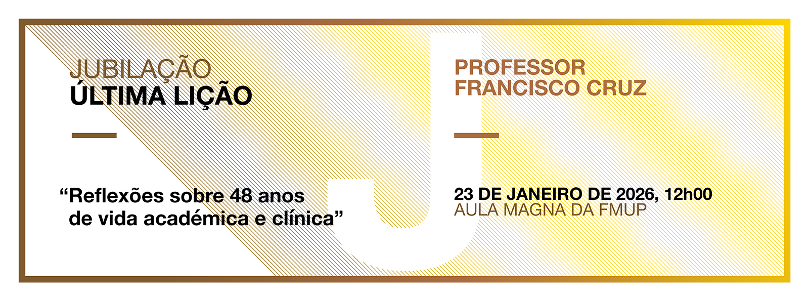 Francisco Cruz d� a ��ltima Li��o� na Faculdade de Medicina