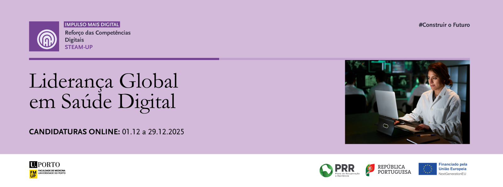 FMUP abre candidatura para nova edi��o do curso �Lideran�a Global em Sa�de Digital�