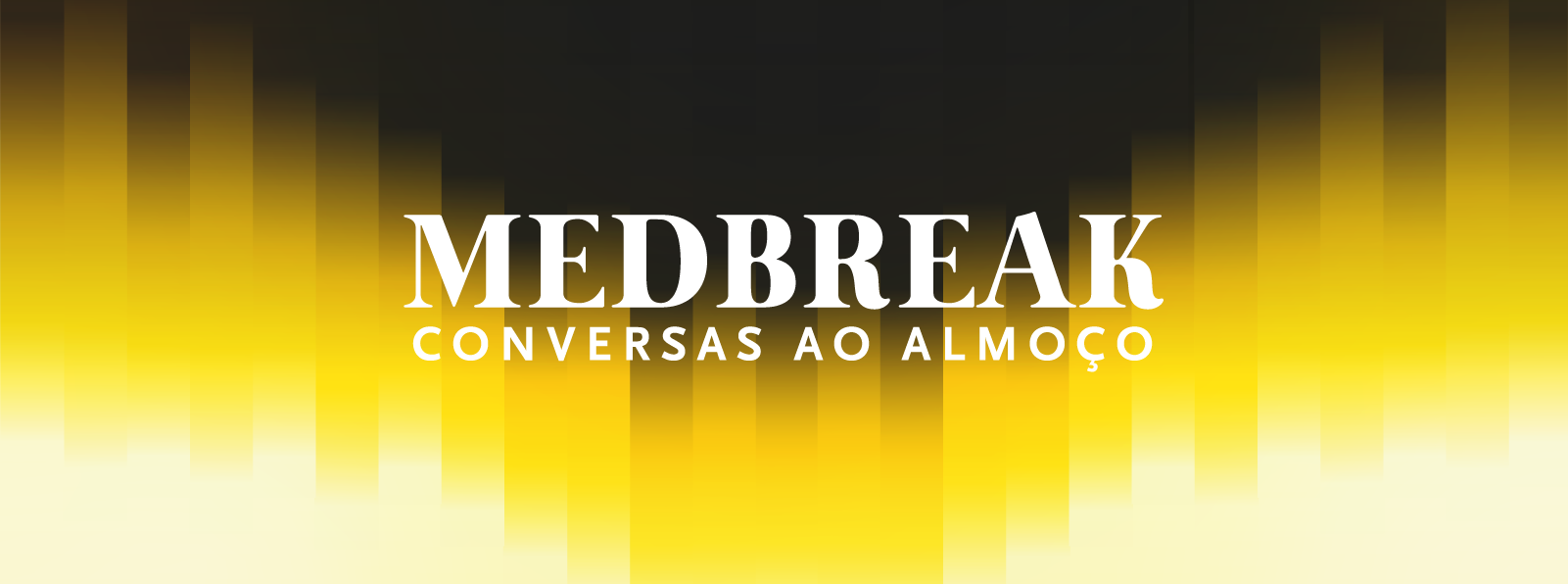 �MedBreak: Conversas ao Almo�o� com in�cio marcado para 11 de mar�o