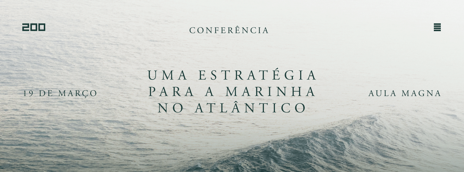 Confer�ncia “Uma Estrat�gia para a Marinha no Atl�ntico”