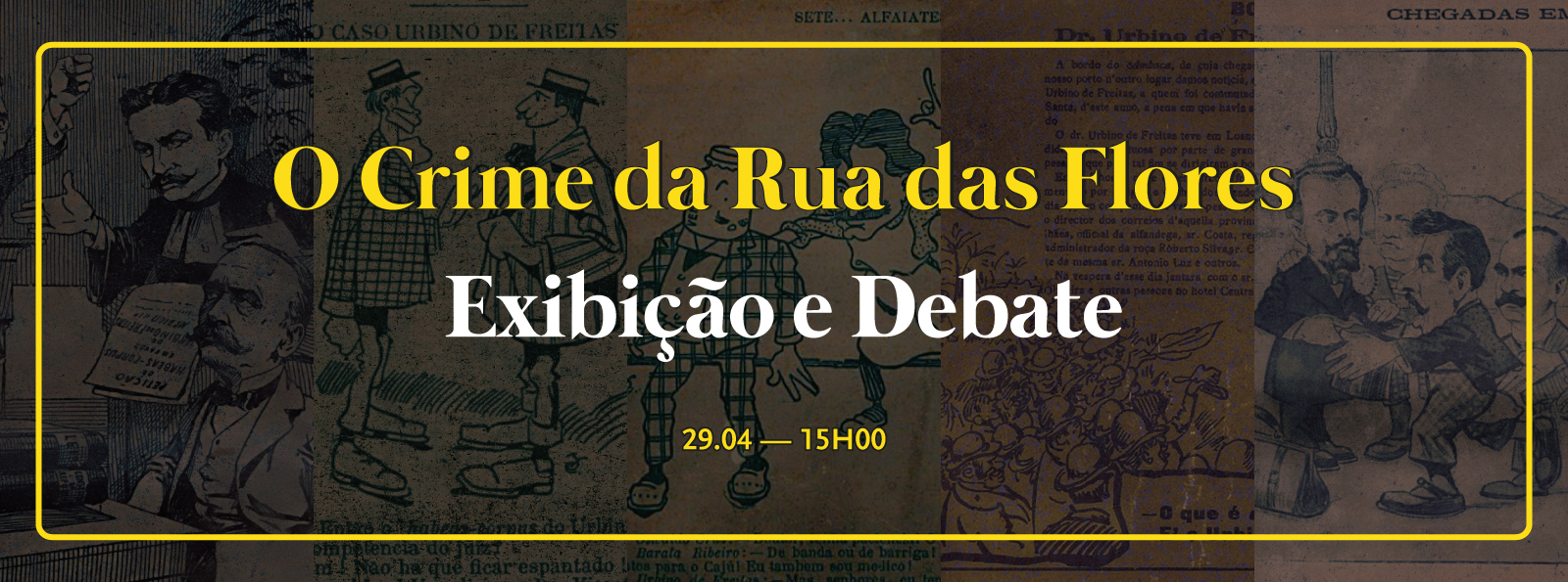 FMUP promove sess�o de exibi��o da miniss�rie �O Crime da Rua das Flores�