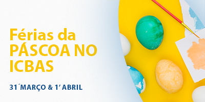 F�rias da P�scoa no ICBAS
