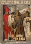 Capa de Um motim h� cem anos, romance hist�rico de Arnaldo Gama sobre o Motim dos Taberneiros / Cover of the book Um motim h� cem anos, historical novel by Arnaldo Gama about the Innkeepers’ Mutiny